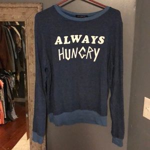 Wildfox always hungry sweatshirt
